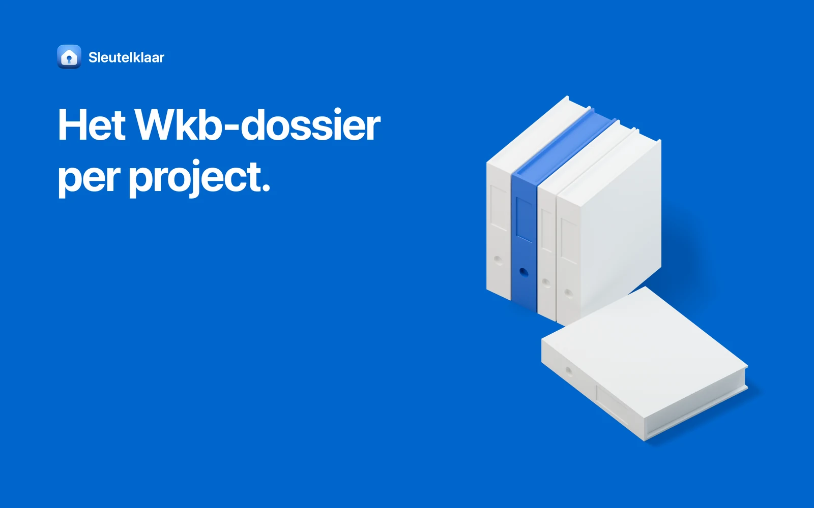 Blauw vlak met de kop ‘Het Wkb-dossier per project’, witte maquettes van ordners, één blauw.